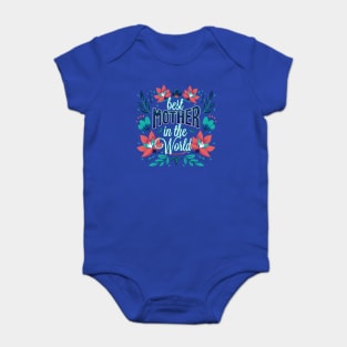Best Mother In the World Flower Baby Bodysuit